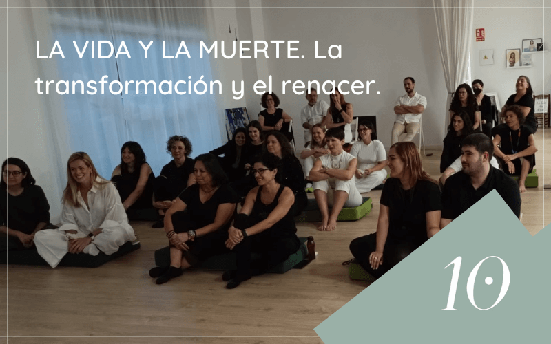 LA VIDA Y LA MUERTE. La transformación y el renacer.